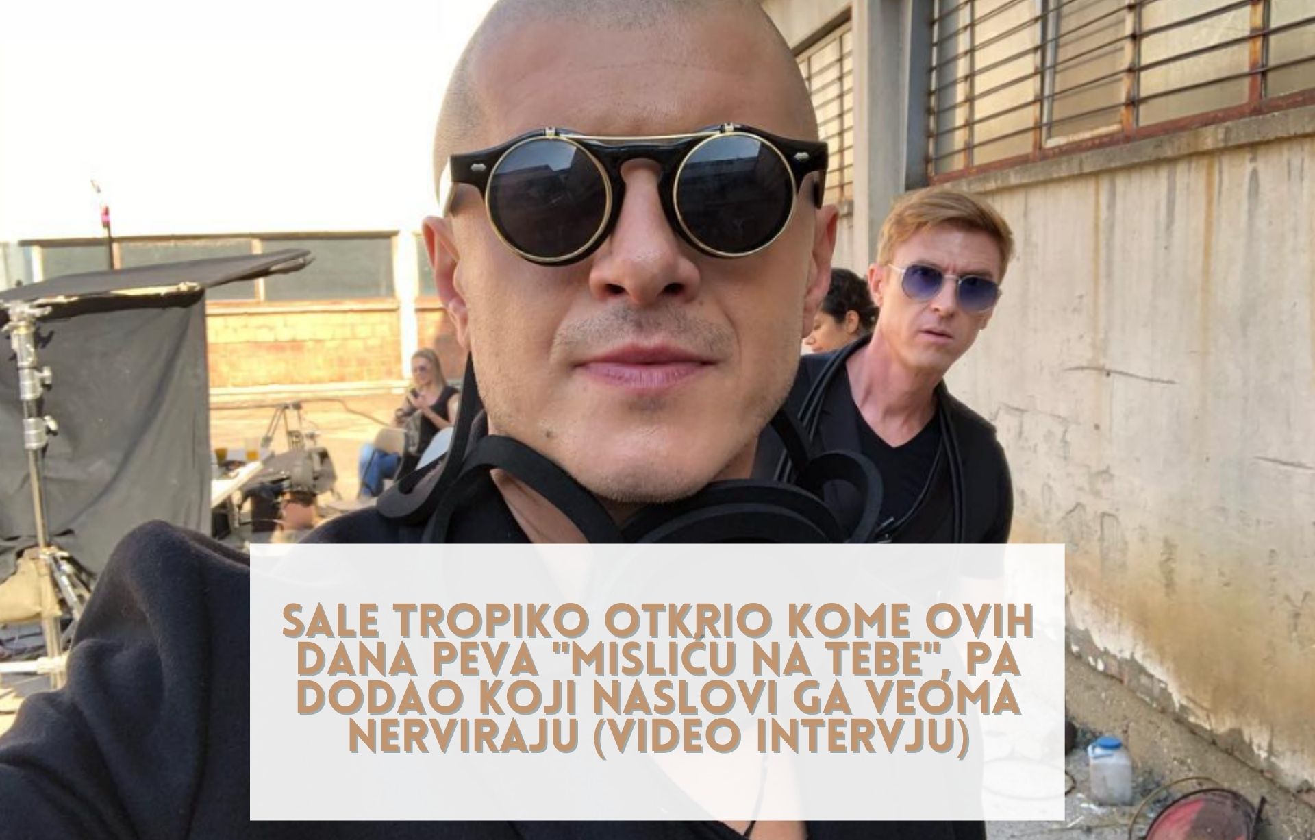 Sale Tropiko Otkrio Kome Ovih Dana Peva Misli u Na Tebe Pa Dodao Sale Tropiko Otkrio Kome Ovih Dana Peva Misli u Na Tebe Pa Dodao